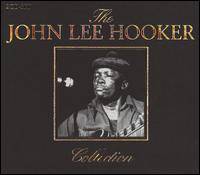 John Lee Hooker : The John Lee Hooker Collection